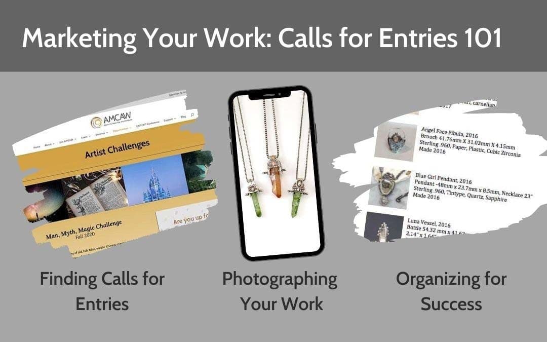 Marketing Your Work:  Calls for Entries 101