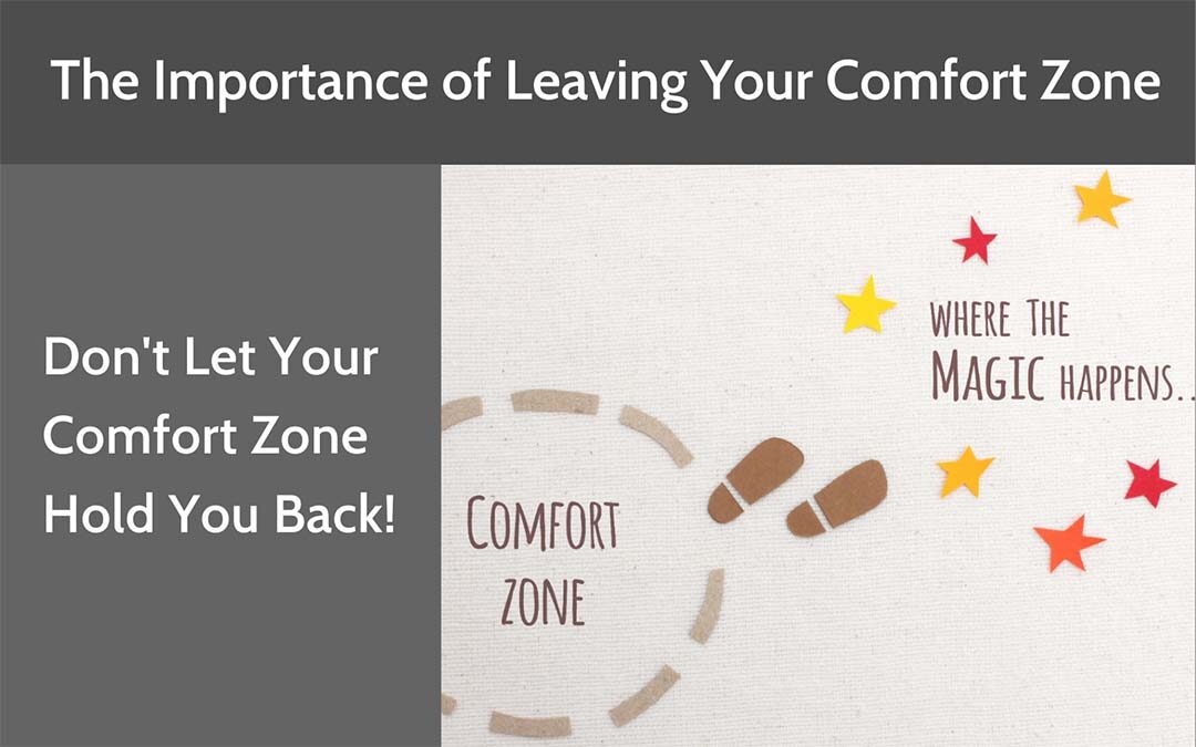 Don’t We Love Our Comfort Zone!