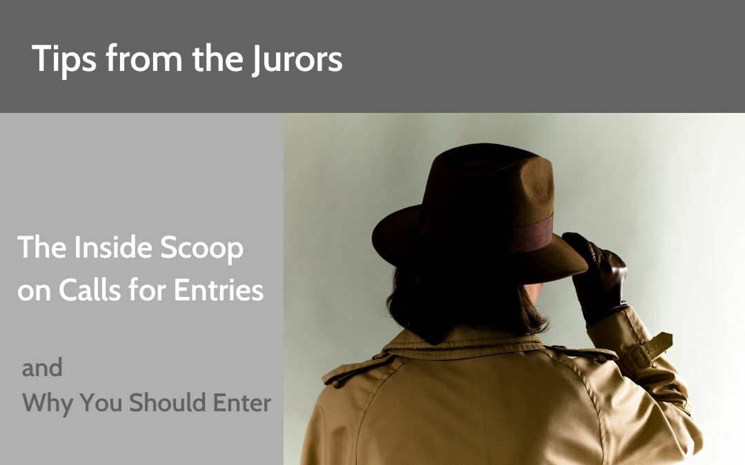 The Inside Scoop on Calls for Entries and Why You Should Enter