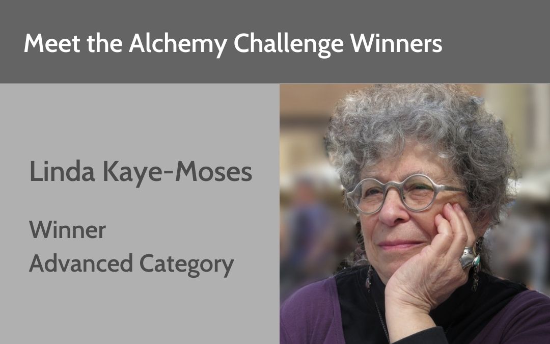 Meet the Alchemy winner Linda Kaye-Moses