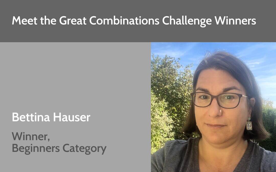 Great Combinations challenge beginner winner Bettina Hauser